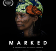 Marked - The Documentary