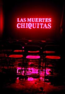Las Muertes Chiquitas (Las Muertes Chiquitas)