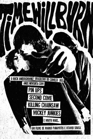 Poster 1 de Filme Time Will Burn (2016)