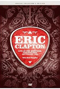 Eric Clapton - Live at the Spectrum, Philadelphia - Poster / Capa / Cartaz - Oficial 1