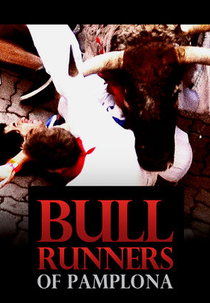 Bull Runners of Pamplona (Bull Runners of Pamplona)