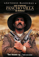 E Estrelando Pancho Villa (And Starring Pancho Villa As Himself)