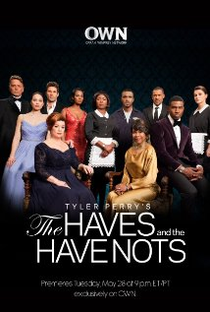 The Haves and the Have Nots (1ª Temporada) - Poster / Capa / Cartaz - Oficial 1