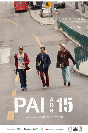 Poster de Curta Pai aos 15 (2016)