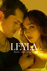 Leyla: Hayat... Aşk... Adalet... (Leyla: Hayat... Aşk... Adalet...)