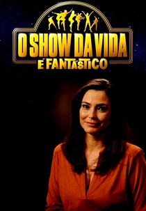 O Show da Vida é Fantástico (O Show da Vida é Fantástico)