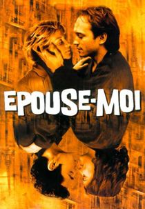 Épouse-moi (Épouse-moi)