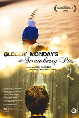 Segundas Sangrentas & Tortas de Morango (Bloody Mondays & Strawberry Pies)