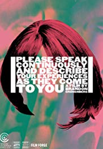 Please Speak Continuously and Describe Your Experiences as They Come to You (Please Speak Continuously and Describe Your Experiences as They Come to You)