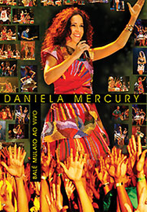 Daniela Mercury - Bale Mulato ao Vivo (Daniela Mercury: Bale Mulato ao Vivo)