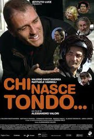 Poster 1 de Filme Chi Nasce Tondo (2008)