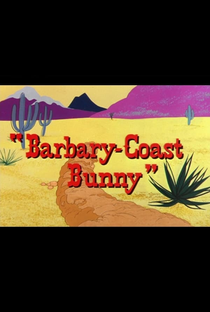 Barbary-Coast Bunny - Poster / Capa / Cartaz - Oficial 2