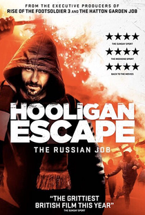 Hooligan Escape The Russian Job - Poster / Capa / Cartaz - Oficial 1