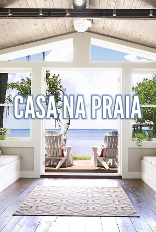 Poster 3 de Série Casa na Praia (2018)
