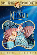 Shirley Temple's Storybook: A Pequena Sereia (Shirley Temple's Storybook: The Little Mermaid)