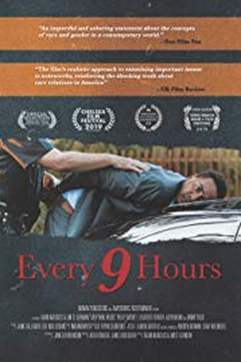 Poster de Curta Every 9 Hours (2019)