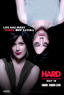 Hard (1ª Temporada) - Poster / Capa / Cartaz - Oficial 2