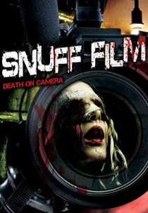 Snuff Film: Death on Camera (Snuff Film)