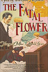 A Flor Fatal (The Fatal Flower)