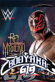 P.O.D.: Booyaka 619 (Rey Mysterio) - Poster / Capa / Cartaz - Oficial 1