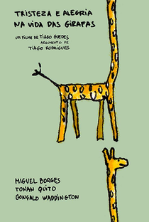 Tristeza e Alegria na Vida das Girafas - Poster / Capa / Cartaz - Oficial 3