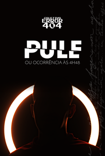 Pule ou Ocorrência às 4h48 - Poster / Capa / Cartaz - Oficial 1