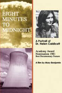 Eight Minutes to Midnight: A Portrait of Dr. Helen Caldicott - Poster / Capa / Cartaz - Oficial 2