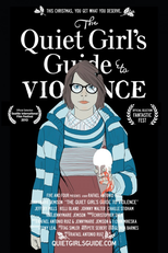 The Quiet Girl's Guide to Violence (The Quiet Girl's Guide to Violence)