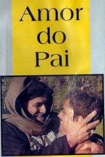 O Amor do Pai - Poster / Capa / Cartaz - Oficial 1
