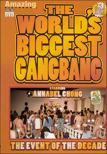 The Worlds Biggest Gang Bang - The Event of The Decade!!! (The Worlds Biggest Gang Bang - The Event of The Decade!!!)