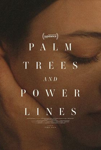 Poster 1 de Filme Palmeiras e Linhas Elétricas (2022)