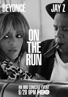 Beyoncé and Jay-Z: On The Run Tour (On the Run Tour: Beyonce and Jay Z)