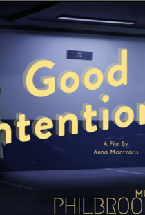 Good Intentions - Poster / Capa / Cartaz - Oficial 2