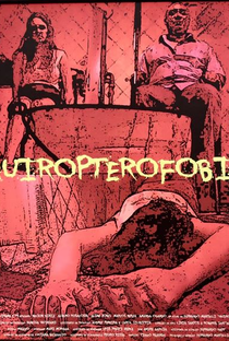 Quiropterofobia - Poster / Capa / Cartaz - Oficial 1