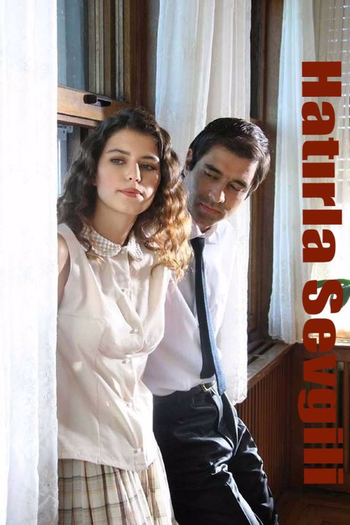 Poster de Franquia Hatırla Sevgili (2006)