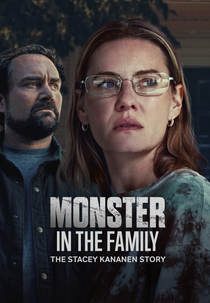 Monstro na Família: A História de Stacey Kananen (Monster in the Family: The Stacey Kananen Story)
