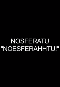 Noesferatu (Noesferahhtu!)