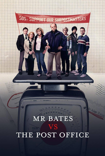 Mr Bates vs The Post Office - Poster / Capa / Cartaz - Oficial 1