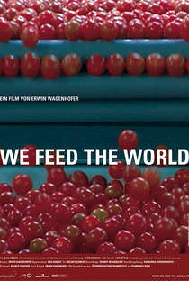 Nós Alimentamos o Mundo - Poster / Capa / Cartaz - Oficial 1