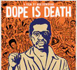 Dope is Death: A Outra Luta dos Panteras Negras Dope Is Death