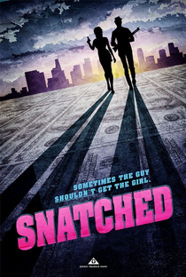Snatched - Poster / Capa / Cartaz - Oficial 1