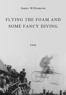 Flying the Foam and Some Fancy Diving (Flying the Foam and Some Fancy Diving)