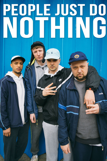 Poster de Franquia People Just Do Nothing (2014)