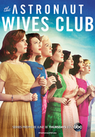 The Astronaut Wives Club (1ª Temporada) (The Astronaut Wives Club (Season 1))