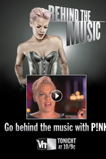 Behind the Music - P!nk (Behind the Music - P!nk)