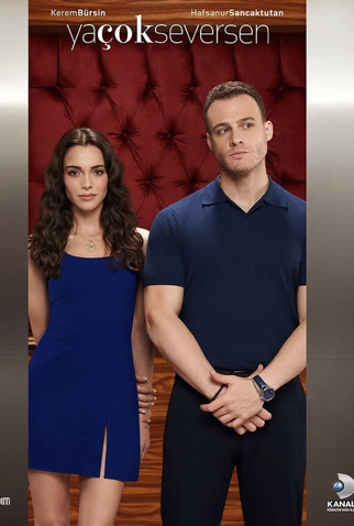 Poster 1 de Série Ya Çok Seversen (2023)