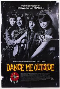 Dance Me Outside - Poster / Capa / Cartaz - Oficial 1