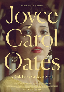 Joyce Carol Oates: Um Corpo a Serviço da Mente (Joyce Carol Oates: A Body in the Service of Mind)