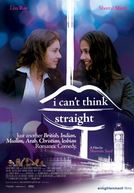 I Can't Think Straight (I Can't Think Straight)