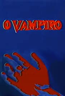 O Vampiro - Poster / Capa / Cartaz - Oficial 1